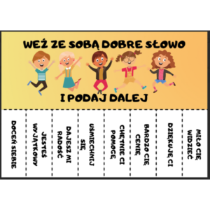 WEŹ ZE SOBĄ DOBRE SŁOWO
