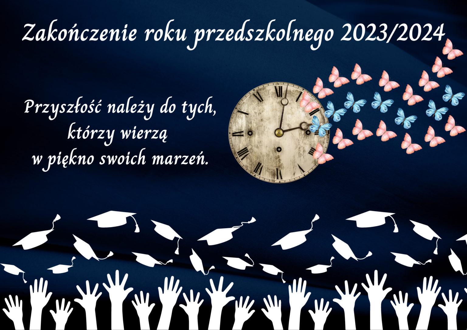 DEKORACJA NA ZAKOŃCZENIE ROKU PRZEDSZKOLNEGO 2023/2024 – Pracownia