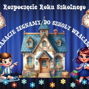 DEKORACJA NA ROZPOCZĘCIE ROKU SZKOLNEGO/PRZEDSZKOLNEGO/ ŻŁOBKOWEGO
