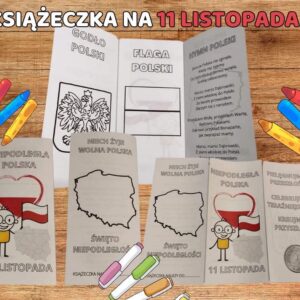 KSIĄŻECZKA NA DZIEŃ NIEPODLEGŁOŚCI / 11 LISTOPADA