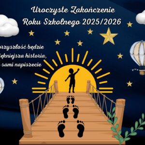 DEKORACJA XXL NA ZAKOŃCZENIE ROKU SZKOLNEGO/ PRZEDSZKOLNEGO 2025/2026