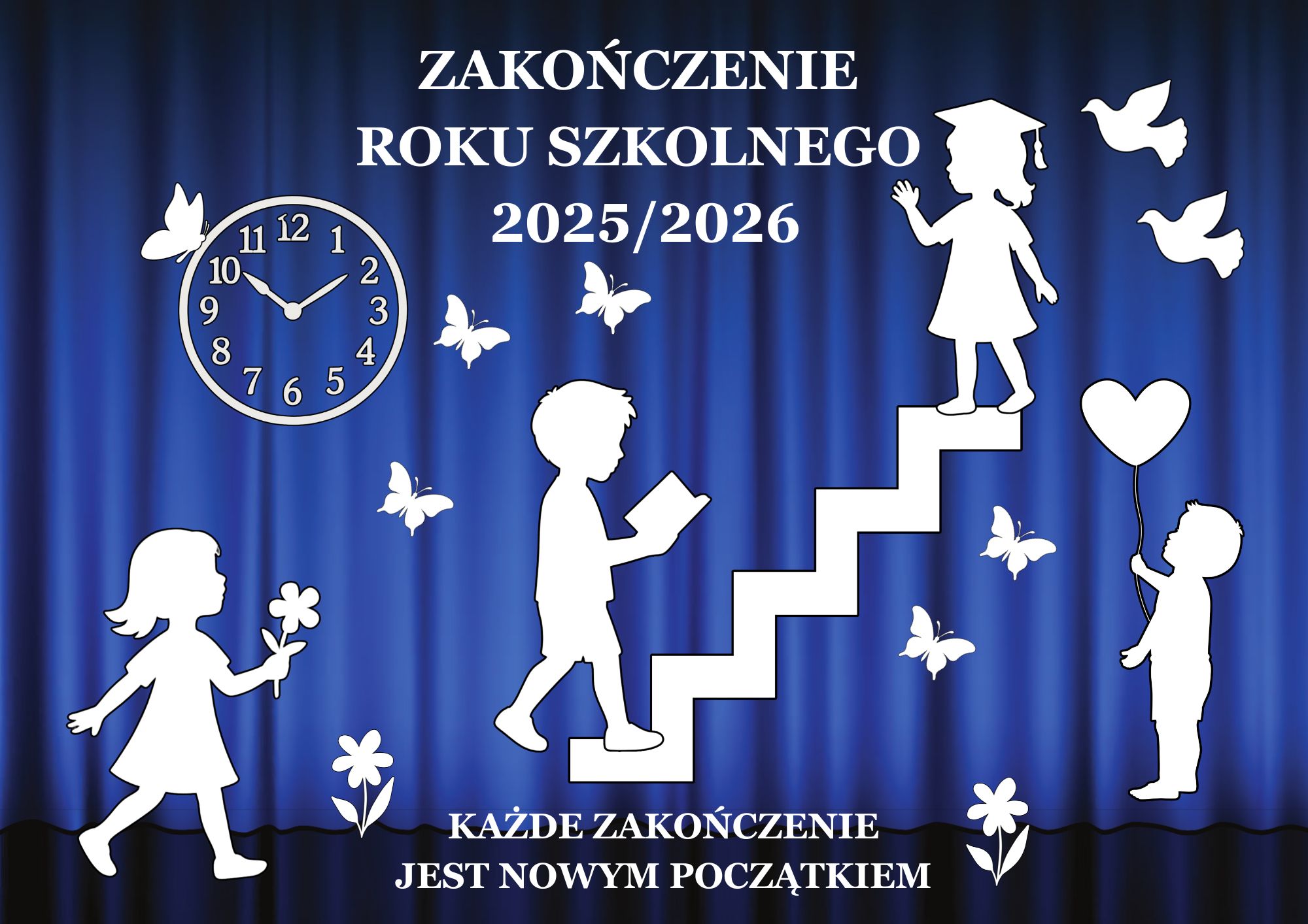ZAKOŃCZENIE ROKU PRZED / SZKOLNEGO