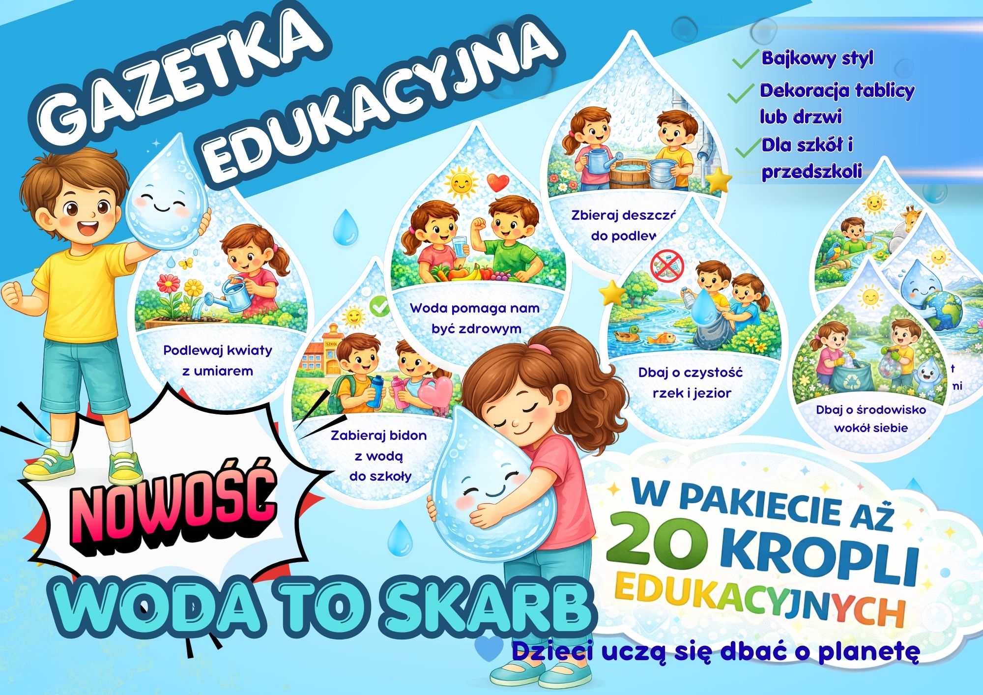 GAZETKA EDUKACYJNA WODA TO SKARB ŚWIATOWY DZIEŃ WODY