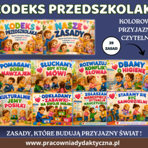 KODEKS PRZEDSZKOLAKA ZASADY DO PRZEDSZKOLA ŻŁOBKA ZERÓWKI