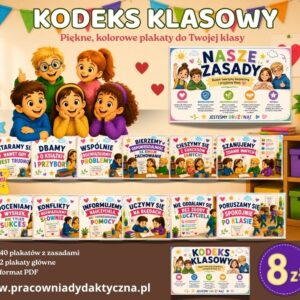 KODEKS KLASOWY DLA KLAS PODSTAWOWYCH NASZE ZASADY 40 PLAKATÓW