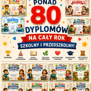 DYPLOMY NA CAŁY ROK SZKOLNY I PRZEDSZKOLNY